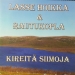 Lasse Hoikka & Rautukopla : Kireitä siimoja