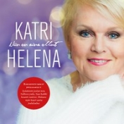 Katri Helena : Niin on aina ollut