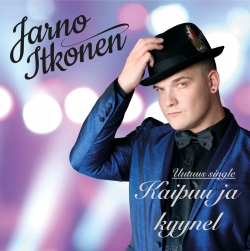 Jarno Itkonen : Kauas kanssasi liitelen -cd + Kaipuu ja kyynel -sinkku