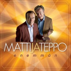 Matti ja Teppo : Enemmän