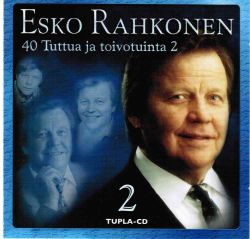 Esko Rahkonen : 40 tuttua ja toivotuinta 2, 2CD