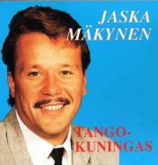 Jaska Mäkynen : Tangokuningas (käytetty, uuttavastaava)