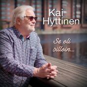 Kai Hyttinen : Se oli silloin...