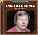 Esko Rahkonen : Unohtumattomat suosikit - Laaksojen laulu