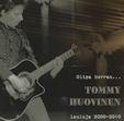 Tommy Huovinen : Olipa kerran - lauluja vuosilta 2000-2010