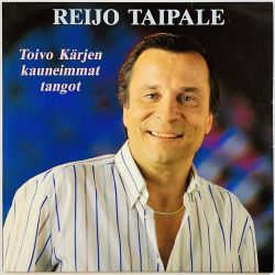 Reijo Taipale : Toivo Kärjen kauneimmat tangot