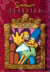 Simpsonit Classics : Seksiä, valheita ja Simpsonit
