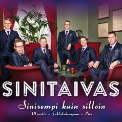 Sinitaivas : Sinisempi kuin silloin, 10 vuotta - Juhlakokoonpano - Live