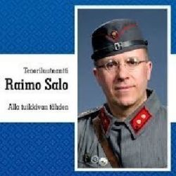 Tenoriluutnantti Raimo Salo : Alla tuikkivan tähden (käytetty, uuttavastaava)