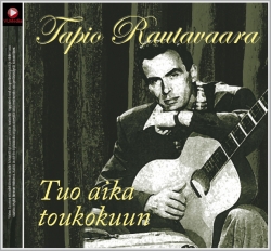 Tapio Rautavaara : Tuo aika toukokuun